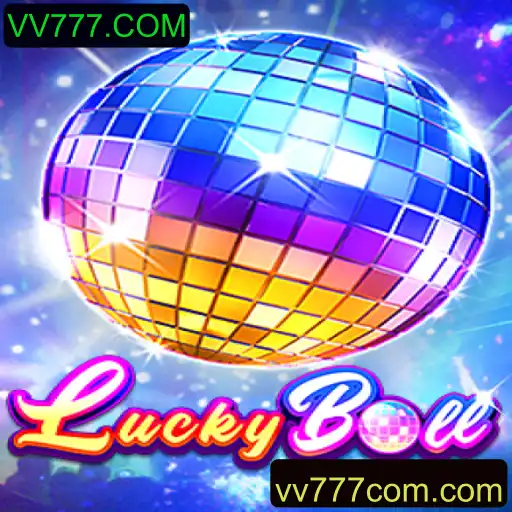 Descubra as Emoções de LuckyBall no VV777.COM