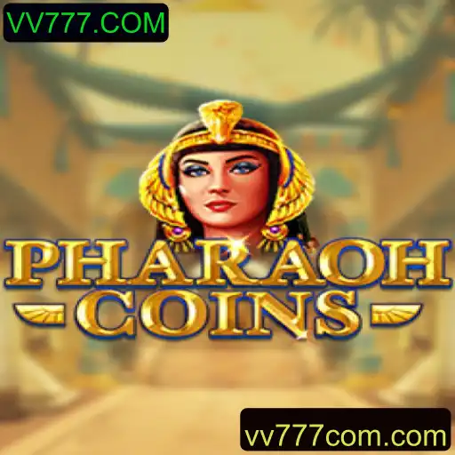Descubra o Mundo Empolgante de PharaohCoins no VV777.COM