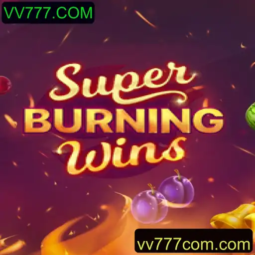 Descubra o Excitante Mundo de SuperBurningWins